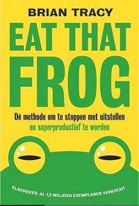 Brian Tracy Eat that frog boek Stop met uitstellen super productief worden