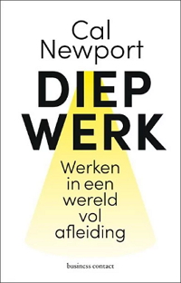 Deep Work Cal Newport boek